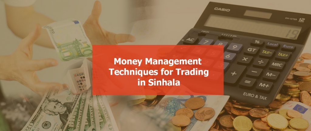 Money Management techniques for binary option traders in Sinhala