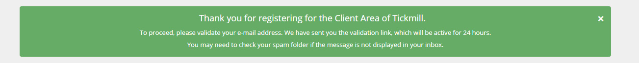 Thank you for registering for the Client Area of Tickmill Message