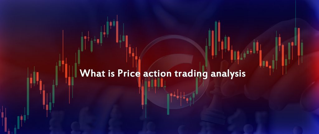 What Is Price Action Trading Analysis ?