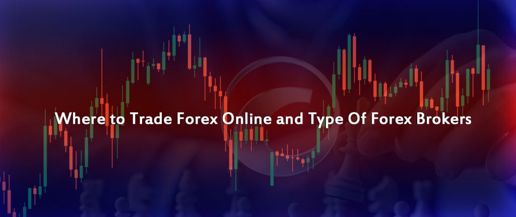 Where to Trade Forex Online and Types Of Forex Brokers supported in Sri Lanka ?
