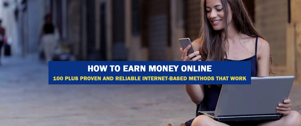 How to earn money online in Sri Lanka? 100 plus proven and reliable internet-based methods that work